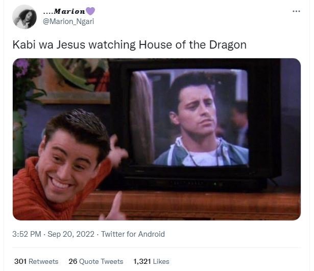 Marion marion_ngari kabi wa jesus watching house of the dragon 3.52 pm sep 20, t