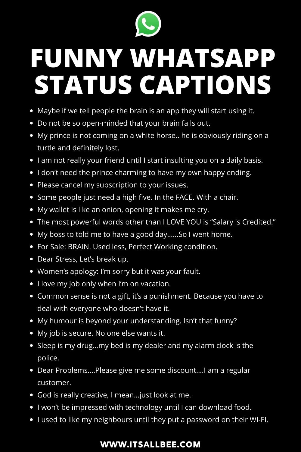 Funny whatsapp status captions maybe if we tell people the brain is an app they