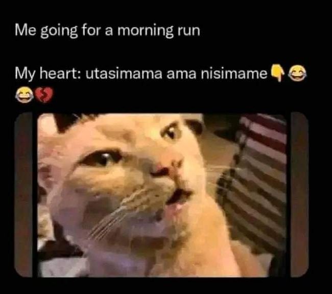 Me going for a morning run my heart utasimama ama nisimame