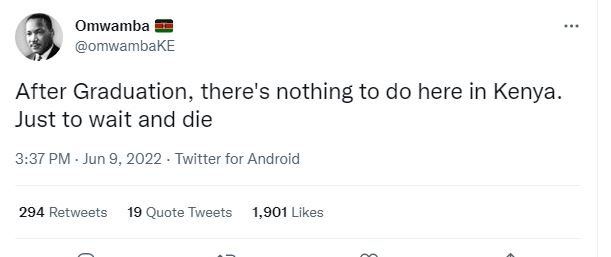 Omwamba omwambake after graduation there's nothing to do here in kenya. just to