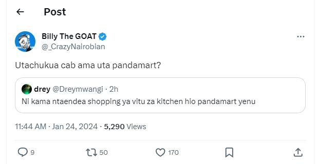 Post billy the goat crazynairobian utachukua cab ama uta pandamart? drey dreymwa