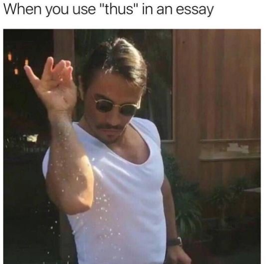When you use thus in an essay