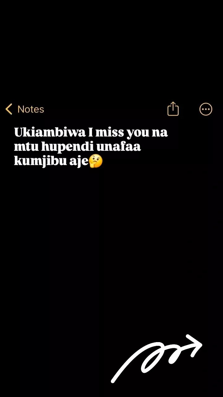 Notes ukiambiwa imiss you na mtu hupendi unafaa kumjibu aje 02