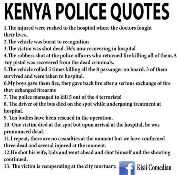 Kenya police quotes i.ihe injured were rushed to the hospital where the doctors
