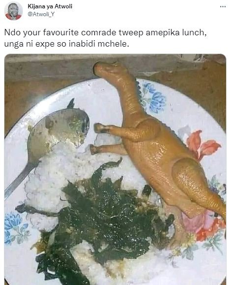 Kijana ya atwoli atwoli _ ndo your favourite comrade tweep amepika lunch unga ni