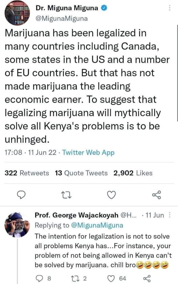 Dr. miguna miguna migunamiguna marijuana has been legalized in many countries in