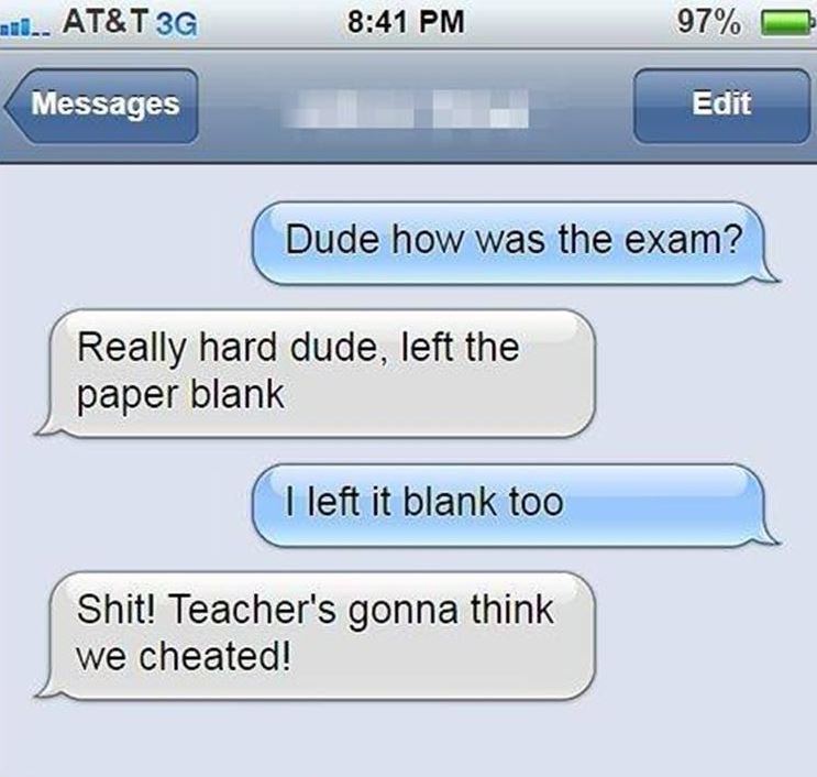 Bdi att 3g 841 pm 97 messages edit dude how was the exam? really hard dude, left