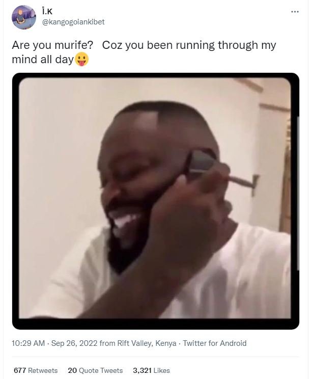 1k kangogoiankibet are you murife? coz you been running through my mind all day