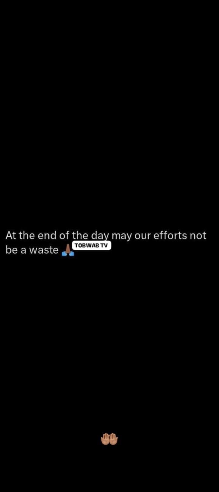 At the end of the day may our efforts not tobwab tv be a waste