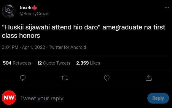 Joseh breezycruze 'huskii sijawahi attend hio daro amegraduate na first class ho