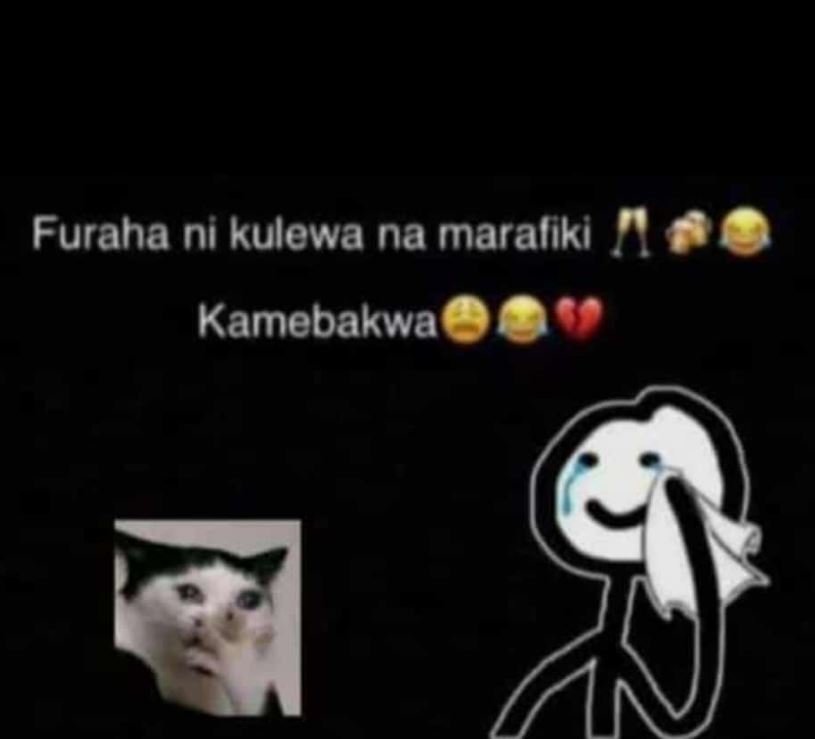Furaha ni kulewa na maraliki kamebakwa