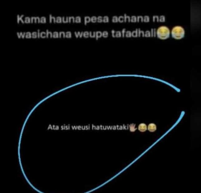 Kama hauna peso ochana na waslchana weupe taladhall ata sisi weusl hatuwatakl