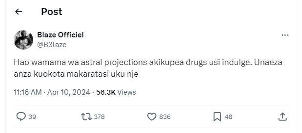 Post blaze officiel b3laze hao wamama wa astral projections akikupea drugs usi i