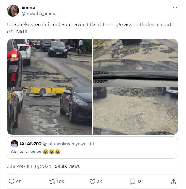 Emma mwatha_emma unachekesha nini, and you haven't fixed the huge ass potholes i