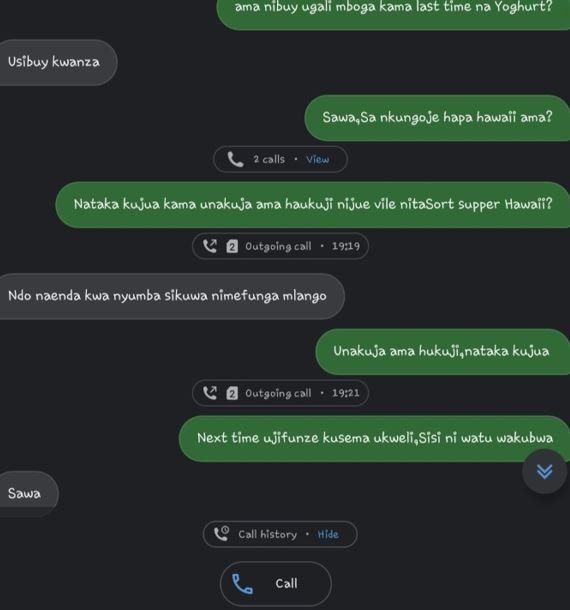 Ama nibuy ugali mboga kama last time na yoghurt? usibuy kwanza sawasa nkungoje h