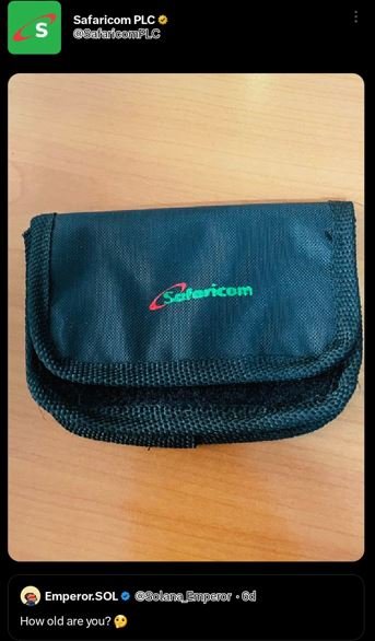 Safaricom plc saaoonag emperor sol codaneevipetor howold are you?