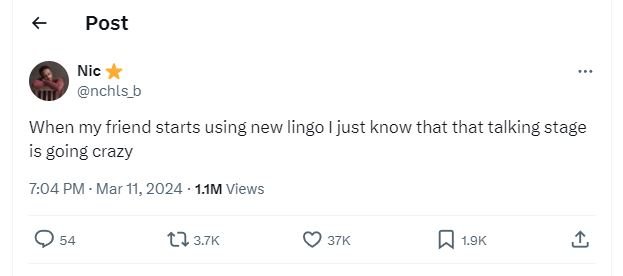 Post nic nchls_b when my friend starts using new lingo i just know that that tal