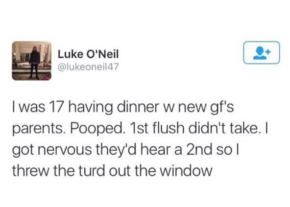 Luke 0'neil lukeoneil47 was 17 having dinner w new gf's parents. pooped. ist flu