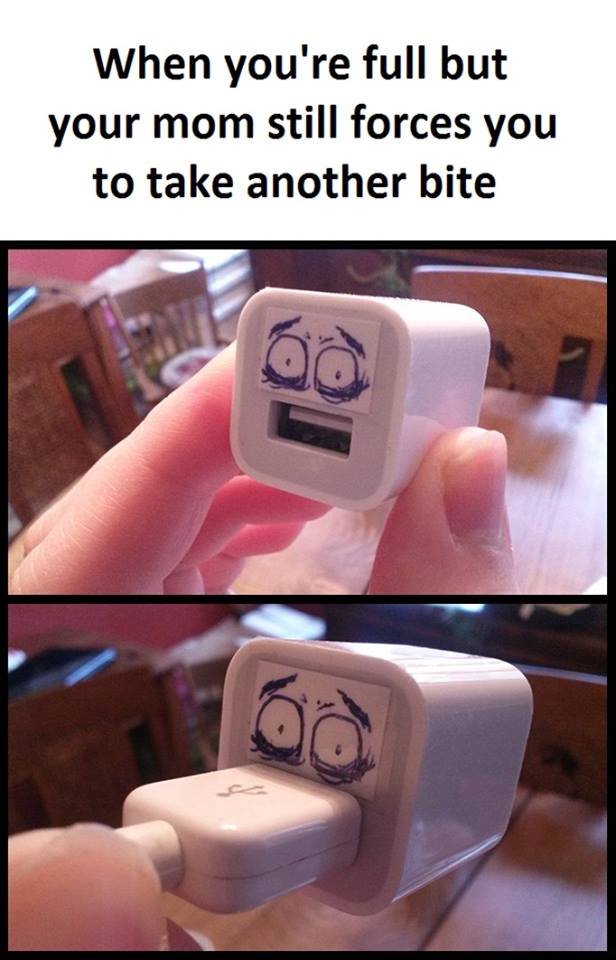 When you 're full but your mom still forces you to take another bite