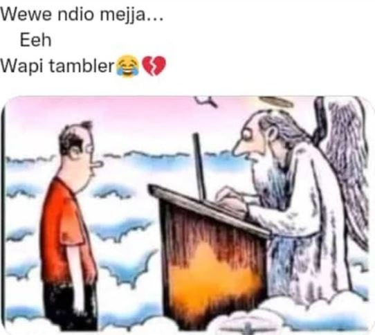 Wewe ndio mejja Eeh Wapi tambler
