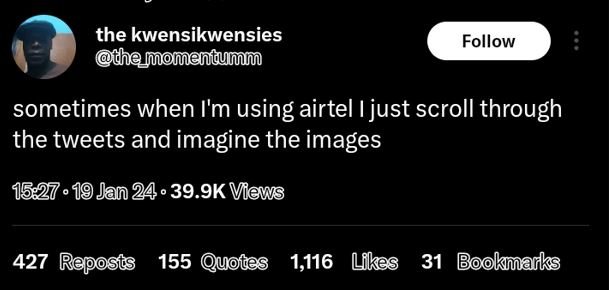 The kwensikwensies themnomentumn follow sometimes when i'm using airtel i just s