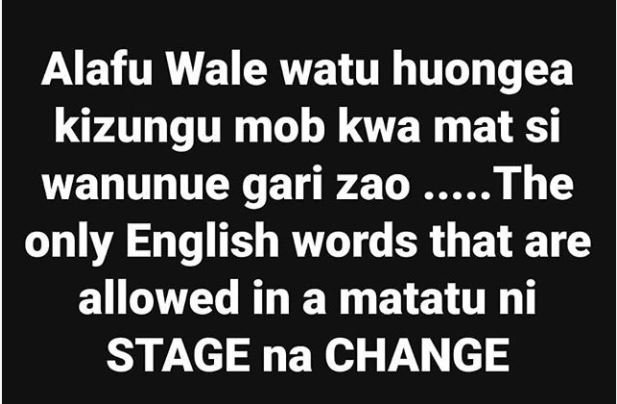 Alafu wale watu huongea kizungu mob kwa mat si wanunue gari zao the only english