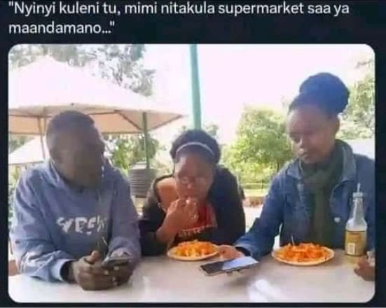 'nyinyi kuleni tu, mimi nitakula supermarket saaya maandamano ycew