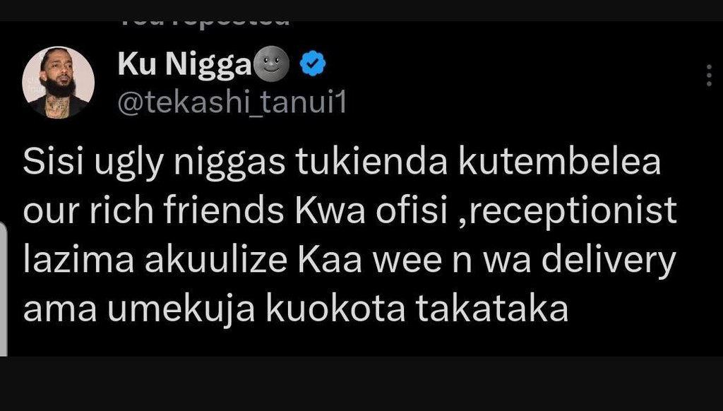 Ku nigga tekashi_tanui1 sisi ugly niggas tukienda kutembelea our rich friends kw