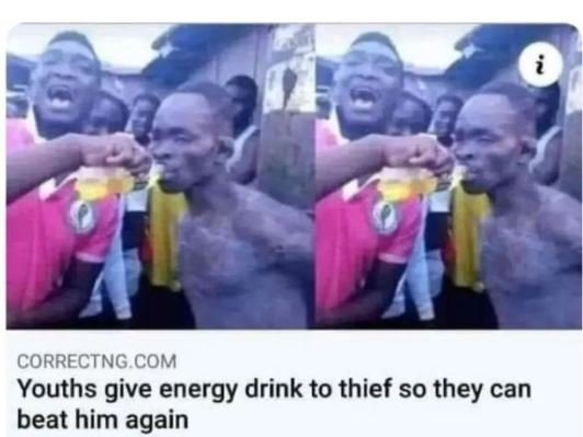 CORRECTNG COM Youths give energy drink to thief so they can beat him again