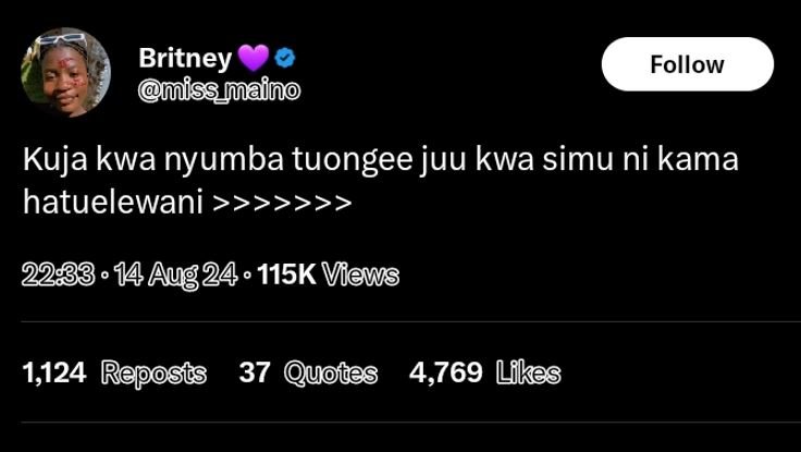 Britney miss maino follow kuja kwa nyumba tuongee juu kwa simu ni kama hatuelewa