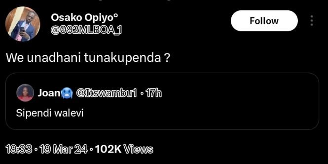 Osako opiyo y92mlboai follow we unadhani tunakupenda ? joan tswamdbul 17h sipend