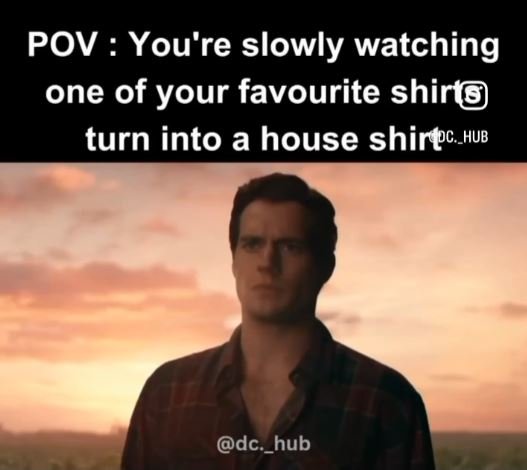 Pov you 're slowly watching one of your favourite shirt turn into a house shirtc