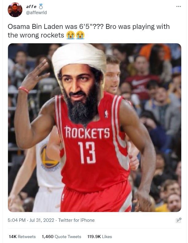 Affe affewrld osama bin laden was 6'5?2? bro was playing with the wrong rockets