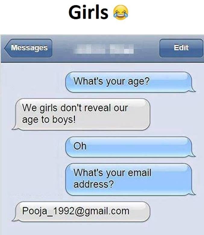 Girls messages edit what's your age? we girls don't reveal our age to boys! oh w