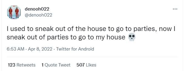 Denooh022 denooh022 used to sneak out of the house to g0 to parties, now sneak o