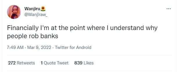 Wanjiru wanjiraw financially i'm at the point where understand why people rob ba