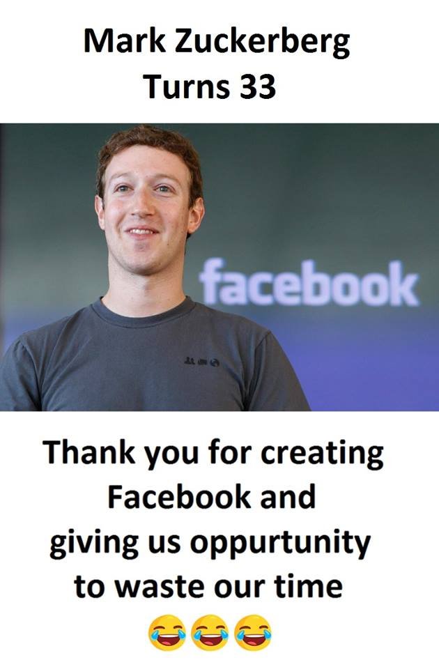 Mark zuckerberg turns 33 facebook thank you for creating facebook and giving us