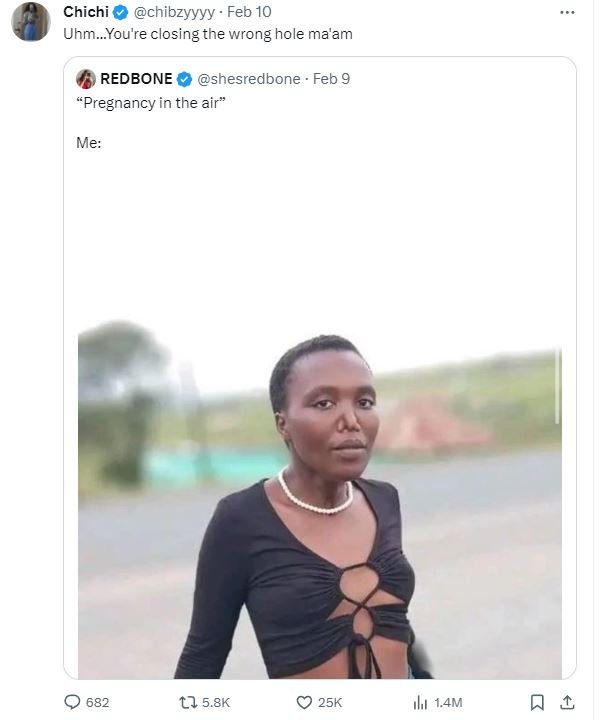 Chichi chibzyyyy feb 10 uhm_you're closing the wrong hole ma'am redbone shesredb