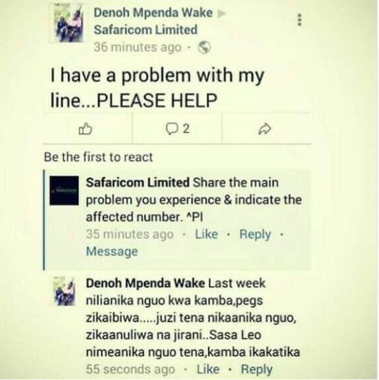 Denoh mpenda wake safaricom limited 36 minutes ago have a problem with my line.