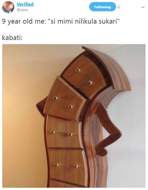 Verified njiiru following 9 year old me si mimi nilikula sukari' kabati