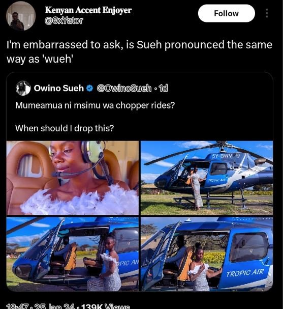 Kenyan accent enjoyer xyãtor follow i'm embarrassed to ask, is sueh pronounced t