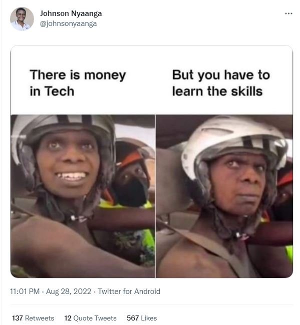 Johnson nyaanga johnsonyaanga there is money in tech but you have to learn the s