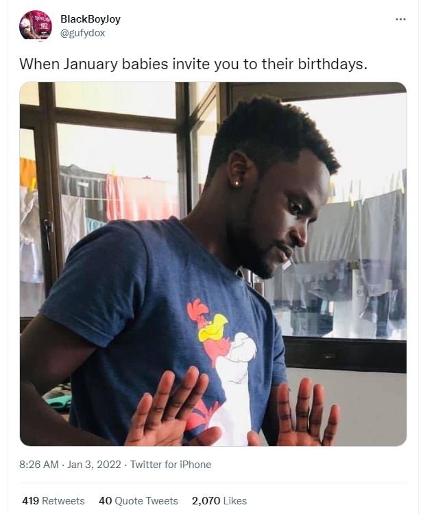 BlackBoyJoy gufydox When January babies invite you to their birthdays . 8.26 AM