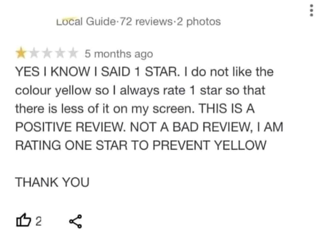 Local guide 72 reviews 2 photos 5 months ago yes know said 1 star. do not like t