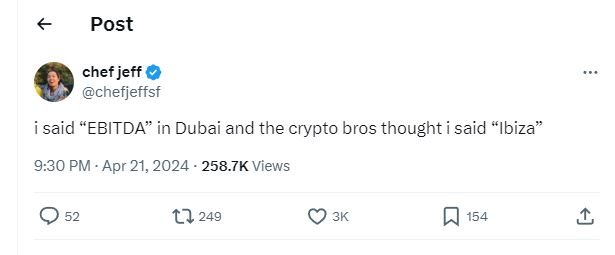 Post chef jeff chefjeffsf isaid ebitda in dubai and the crypto bros thought i sa