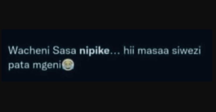 Wacheni sasa nipike hii masaa siwezi pata mgeni