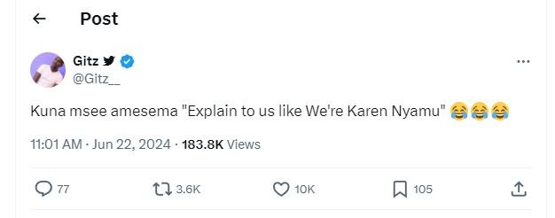 Post gitz gitz_ kuna msee amesema explain to us like we're karen nyamu àà2 11.01