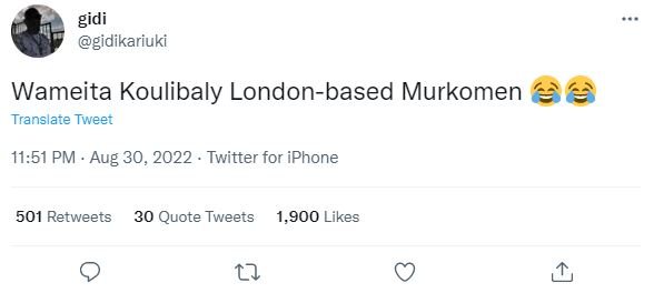 Gidi gidikariuki wameita koulibaly londonbased murkomen translate tweer 11.51 pm