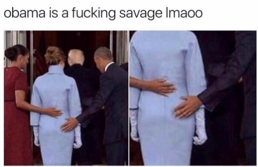 Obama is a fucking savage imaoo