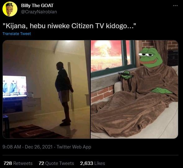 Billy The GOAT CrazyNairobian 'Kijana, hebu niweke Citizen TV kidogo Translate T